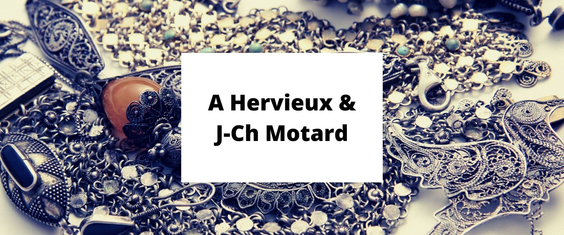 A. Hervieux et J-Ch Motard